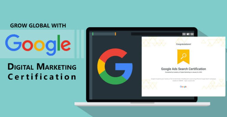 Grow Global With Google Digital Marketing Certification