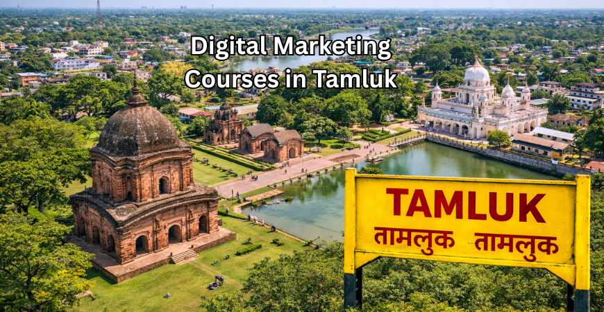 Digital Marketing Courses in Tamluk