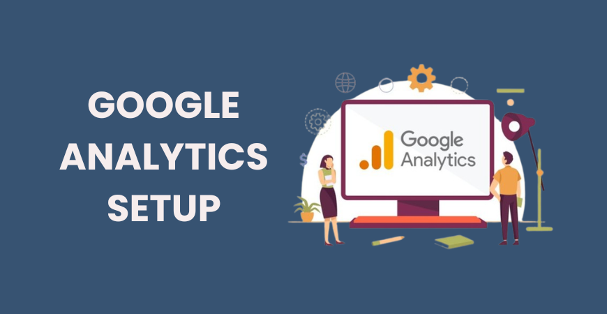 Google Analytics Setup