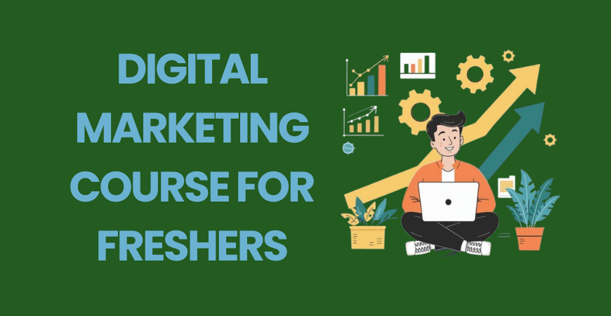 digital marketing course for freshers