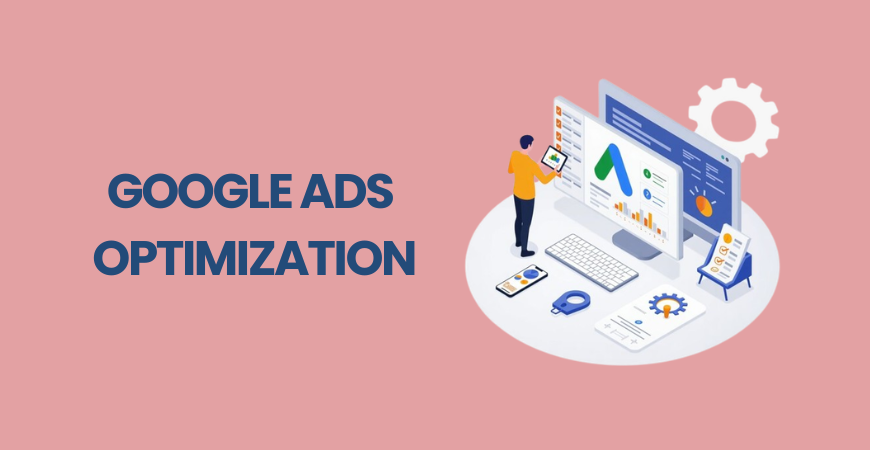 google ads optimization
