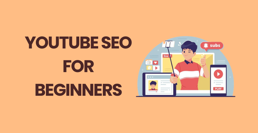 YouTube SEO for Beginners