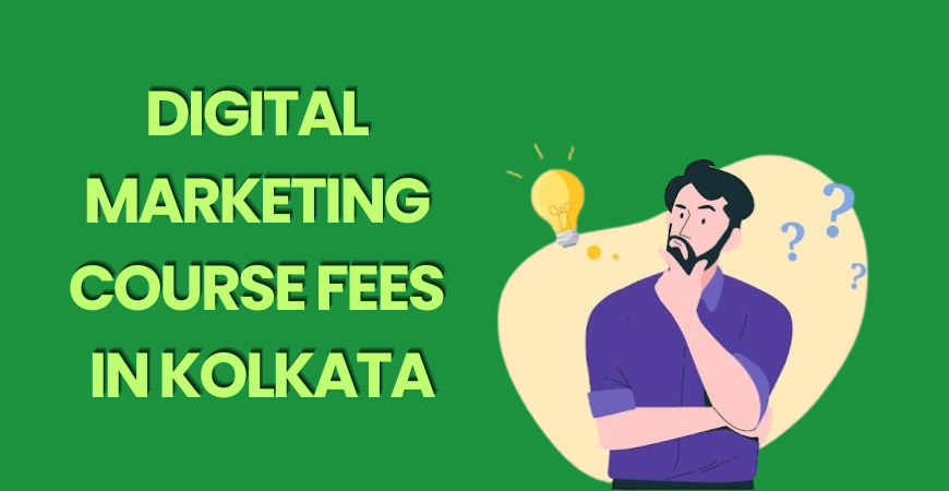 digital marketing course fees in Kolkata