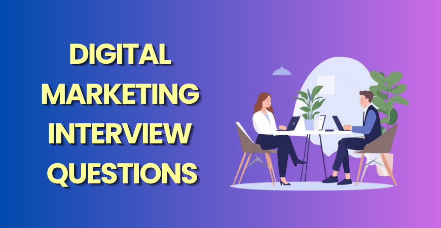 digital marketing interview questions