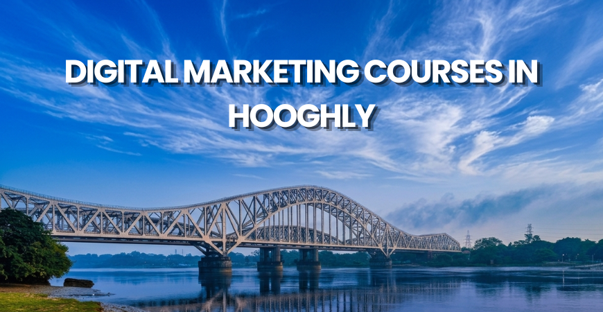 Digital Marketing Courses in Hooghly