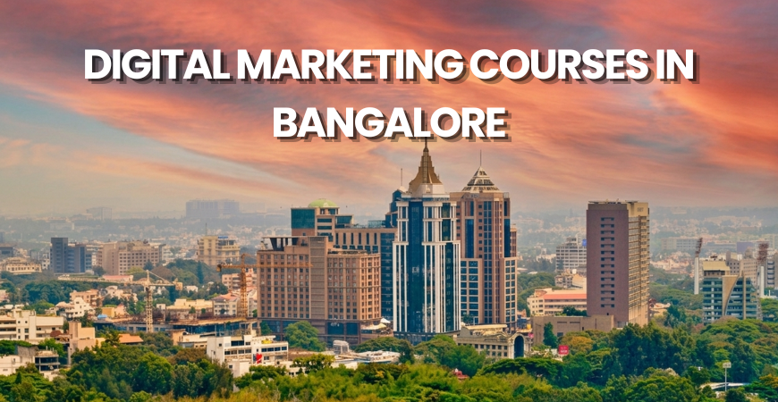 digital marketing courses in Bangalore