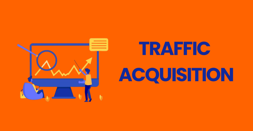 Traffic Acquisition