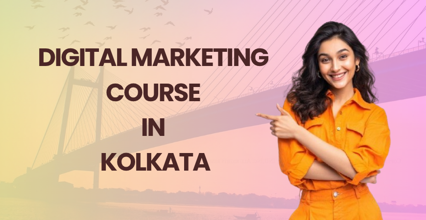 digital marketing course in Kolkata