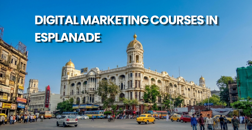 Digital Marketing Courses in Esplanade