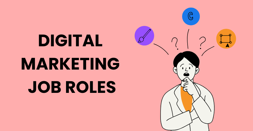 digital marketing job roles