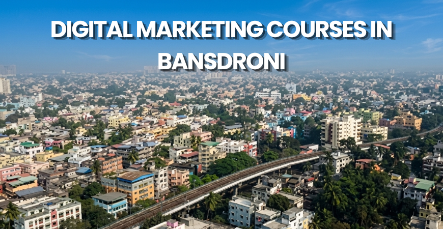 digital marketing courses in Bansdroni