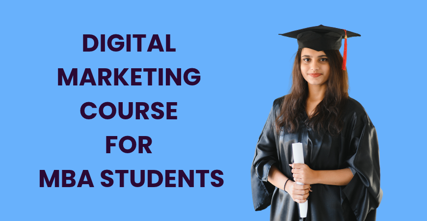 digital marketing course for MBA students