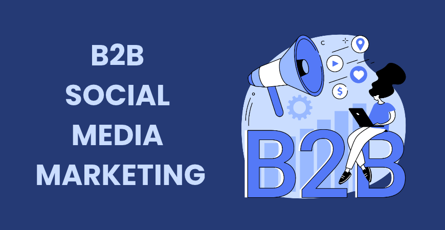 B2B social media marketing