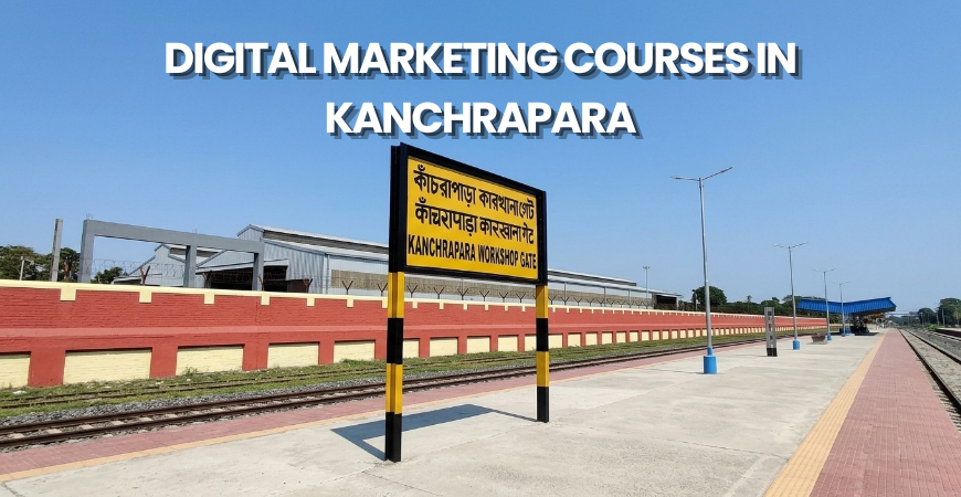 digital marketing courses in Kanchrapara